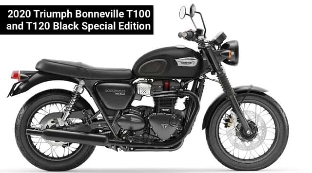 2020 Triumph Bonneville T100 and T120 Black Special Edition To be Launched on 12 June