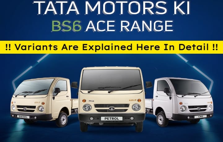 Tata Ace Gold Variants Explained In Detail Tata Ace Gold Variants Explained In Detail