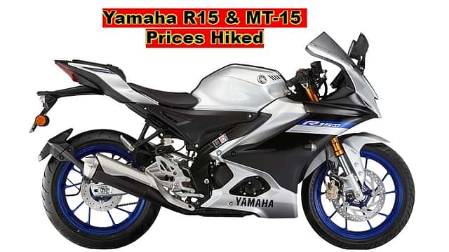 Yamaha R15 & MT-15 V2 Prices Hiked Yet Again By Up To Rs 1,000