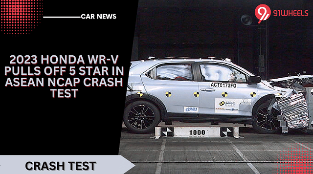 2023 Honda WR-V Pulls Off 5 Star In ASEAN NCAP Crash Test