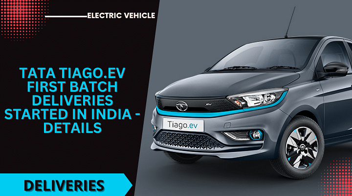 Tata Tiago.ev First Batch Deliveries Started In India - Details