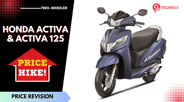 Honda Activa & Activa 125 Prices Hiked By Up To Rs 1,177