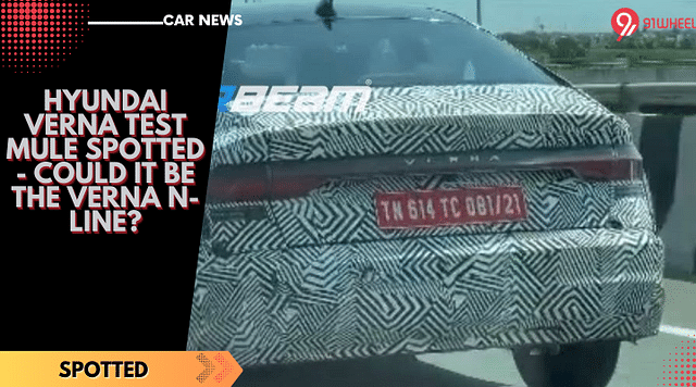 Hyundai Verna Test Mule Spotted - Could It Be The Verna N-Line?