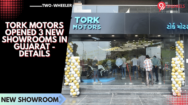 Tork Motors Opened 3 New Showrooms In Gujarat - Details