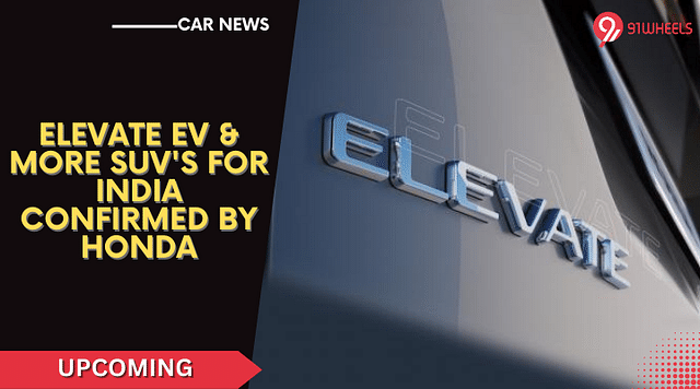 Honda Elevate EV & More SUVs For India Confirmed By The Brand
