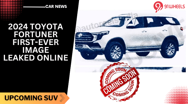2024 Toyota Fortuner SUV First-Ever Image Leaked Online - See Here!