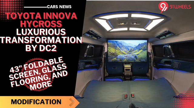 Toyota Innova Hycross Luxurious Modification By DC2- 43” Foldable Screen, Glass Flooring, And More