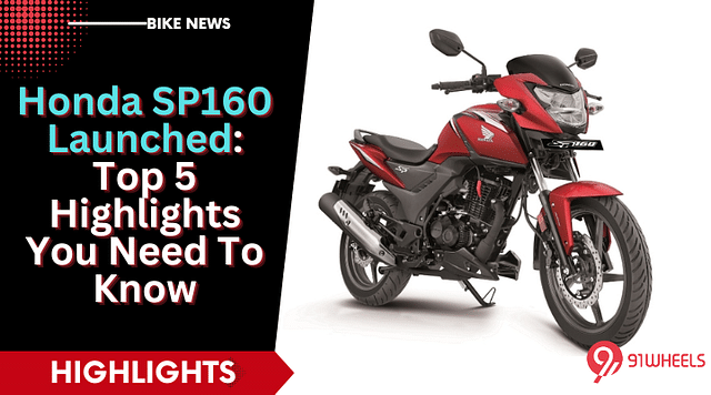 Honda SP160 Launched: Top 5 Highlights You Need To Know