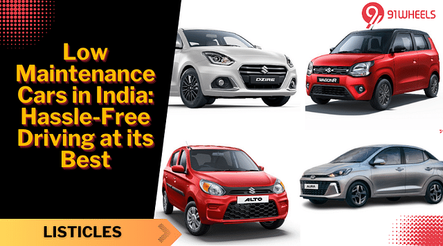 Low Maintenance Cars in India: Hassle-Free Driving at its Best