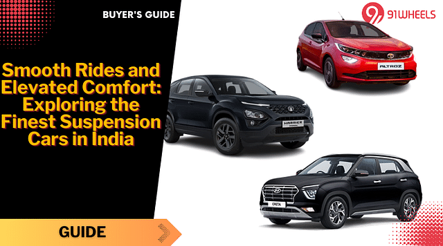 Smooth Rides and Elevated Comfort: Exploring the Finest Suspension Cars in India