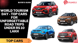 World Tourism Day - Top Cars for Unforgettable Road Trips Under Rs 10 Lakh