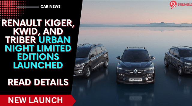 Renault Kiger, Kwid, And Triber Urban Night Limited Editions Launched