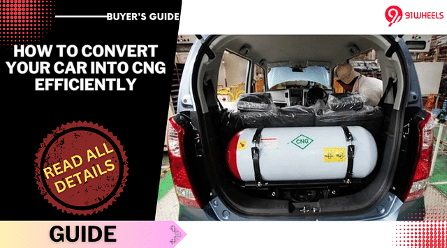 How to Convert Your Car into CNG efficiently-A Comprehensive Guide