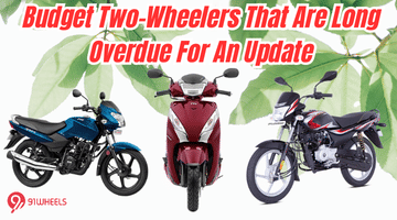 Budget Two-Wheelers That Are Long Overdue For An Update