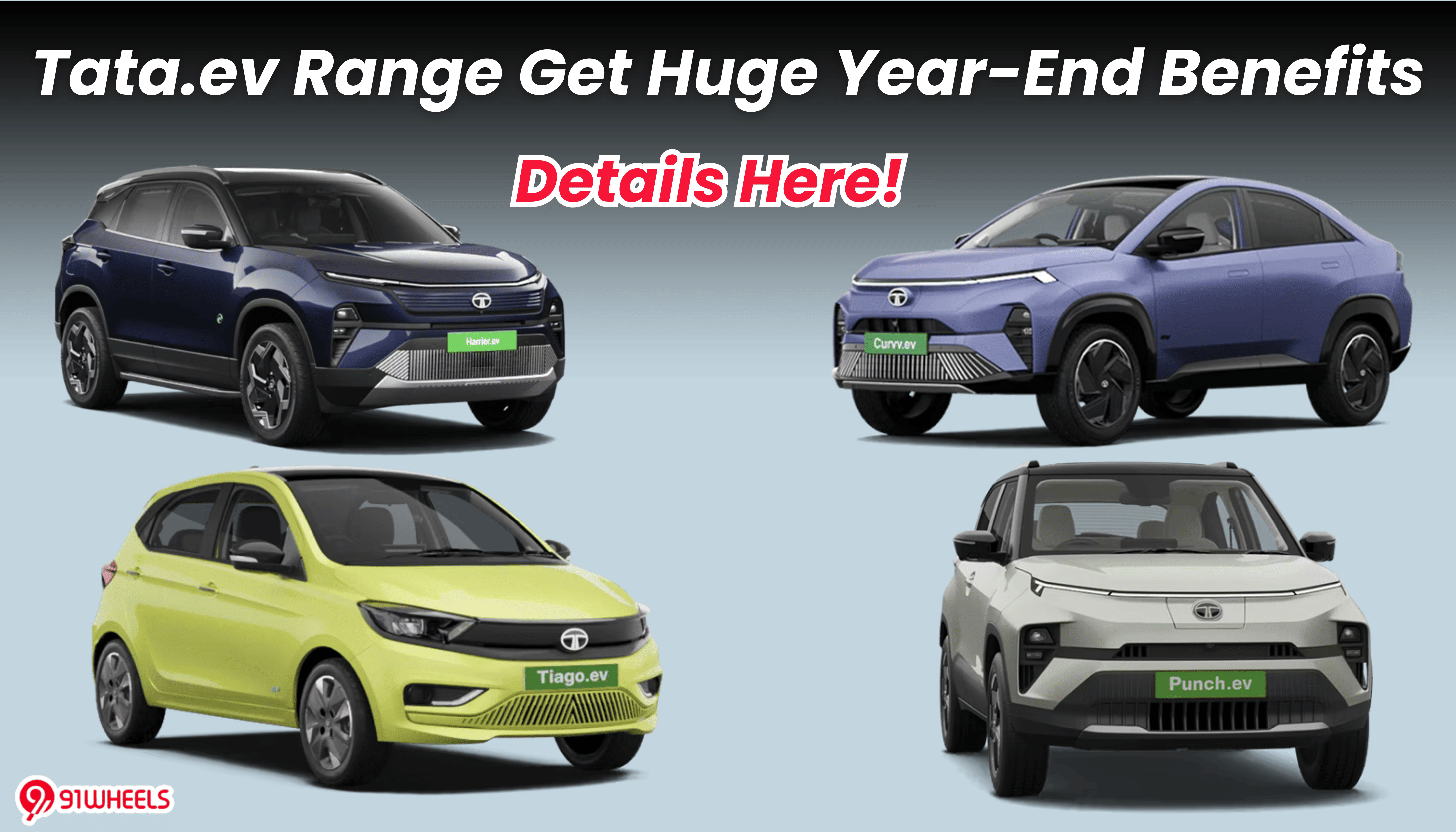 Tata.ev Range Get Huge Year-End Benefits; Save Up to Rs. 1.95 Lakh This December! Tata.ev Range Get Huge Year-End Benefits; Save Up to Rs. 1.95 Lakh This December!