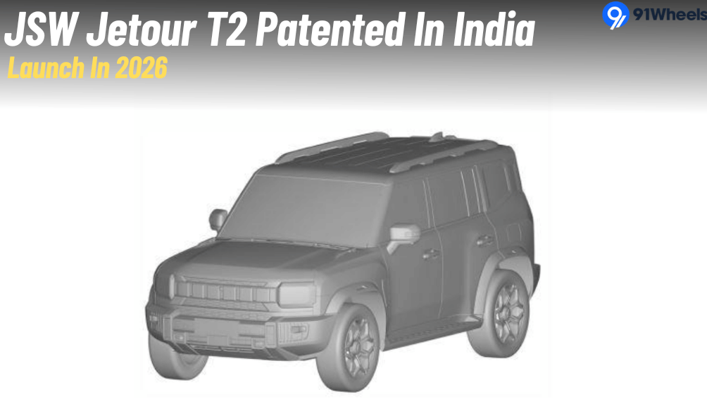 JSW Jetour T2 Design Patented In India Ahead Of 2026 Launch JSW Jetour T2 Design Patented In India Ahead Of 2026 Launch