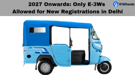 2027 Onwards: Only E-3Ws Allowed for New Registrations in Delhi