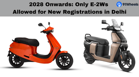 2028 Onwards: Only E-2Ws Allowed for New Registrations in Delhi