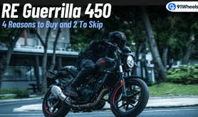 Royal Enfield Guerrilla 450: 4 Reasons to Buy and 2 Reasons To Skip