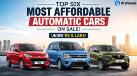 Top Six Most Affordable Automatic Cars On Sale! Under Rs 6 Lakh