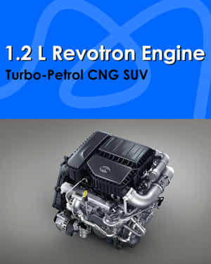 Nexon iCNG 1.2 L Revotron Engine Nexon iCNG 1.2 L Revotron Engine