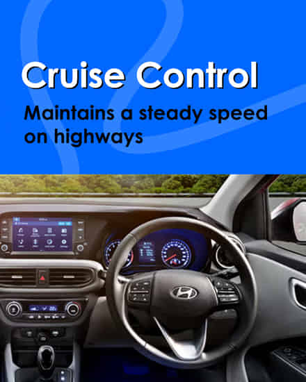 Hyundai Grand i10 Nios Cruise Control