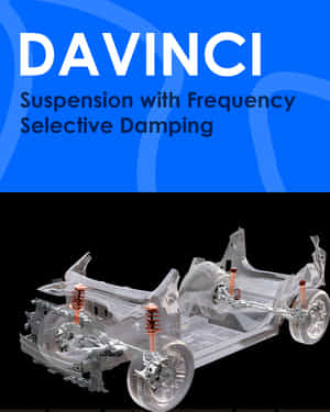XUV 7X0 DAVINCI Suspension with Frequency Selective Damping XUV 7X0 DAVINCI Suspension with Frequency Selective Damping