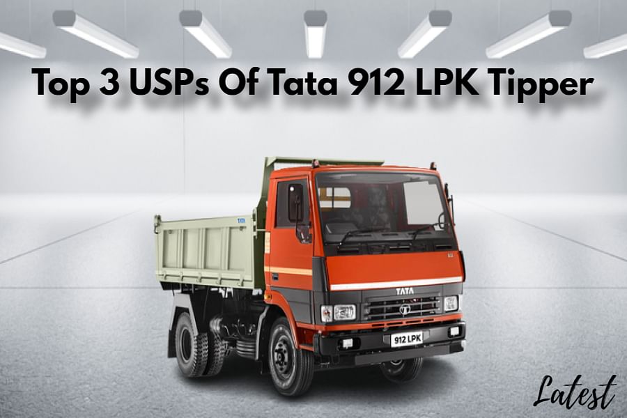 Here Are Top 3 USPs Of Tata 912 LPK Tipper Truck In India