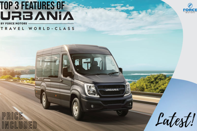 Top 3 Features Of Force Urbania Made To Improve Your Travell Experience