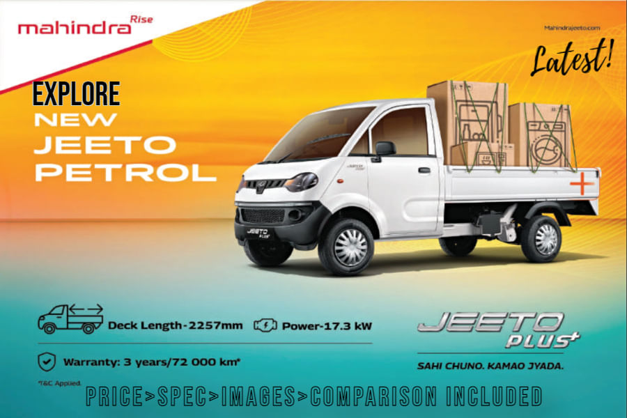 Check Out Mahindra Jeeto Plus Petrol With HeavyDuty Four Stroke