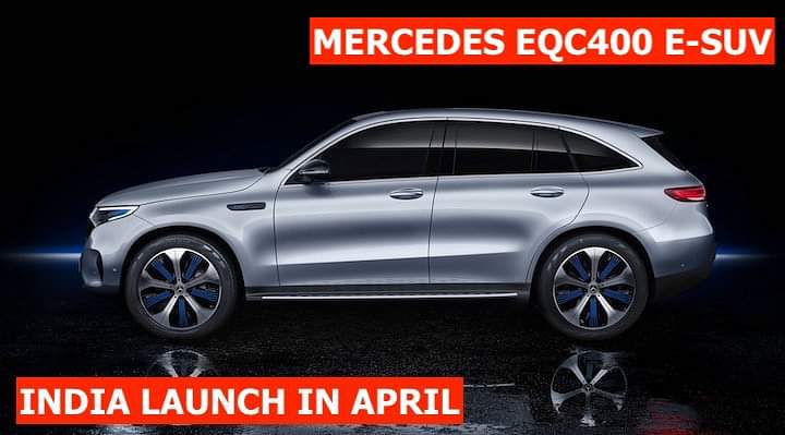 Mercedes EQC SUV Launch In April 2020: Details