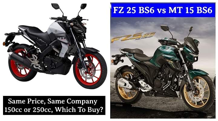 2020 Yamaha FZ 25 BS6 vs MT 15 BS6 - Spec Comparison: 150cc or 250cc For The Same Price?