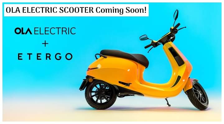 Ola Electric Scooter To Be Launched In India In 2021: Acquires Amsterdam-based Etergo BV