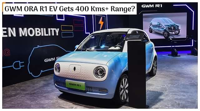 India's Cheapest Electric Car ORA R1 EV To Get 400+ Kilometres Range On A Single Charge?