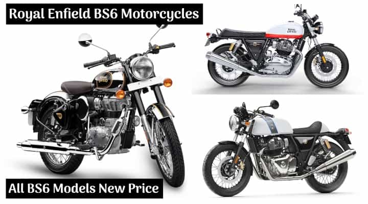 Royal Enfield BS6 Models Price In India: All BS6 Motorcycles, All Variants Price! Royal Enfield BS6 Models Price In India: All BS6 Motorcycles, All Variants Price!