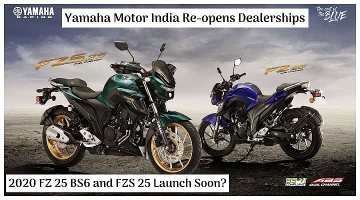 Yamaha Re-opens Dealerships In India; FZ 25 BS6 and FZS 25 BS6 Launching Soon?