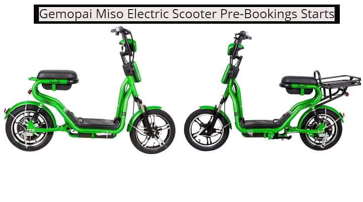 Gemopai Electric Brings In Miso, Prices Starts At Rs 44,000