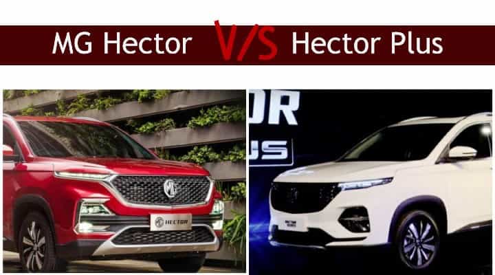 MG Hector Vs MG Hector Plus Comparison MG Hector Vs MG Hector Plus Comparison