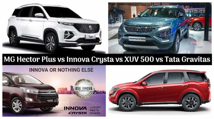 MG Hector Plus vs Toyota Innova Crysta vs Mahindra XUV 500 vs Tata Gravitas - Spec Comparison MG Hector Plus vs Toyota Innova Crysta vs Mahindra XUV 500 vs Tata Gravitas - Spec Comparison