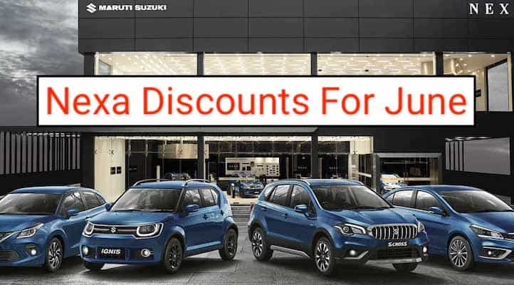 Maruti Nexa Cars Discounts in June 2020; Ciaz to Baleno Maruti Nexa Cars Discounts in June 2020; Ciaz to Baleno