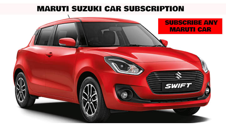 Maruti Suzuki Launches Car Subscription Platform - Subscribe Any Maruti Car