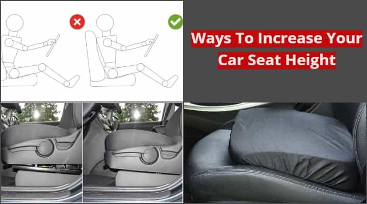 This Is How You Can Increase Your Car Seat Height This Is How You Can Increase Your Car Seat Height