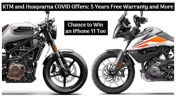 KTM and Husqvarna COVID Offers: Get 5 Years Free Warranty, Chance to Win an iPhone 11 and More - Details