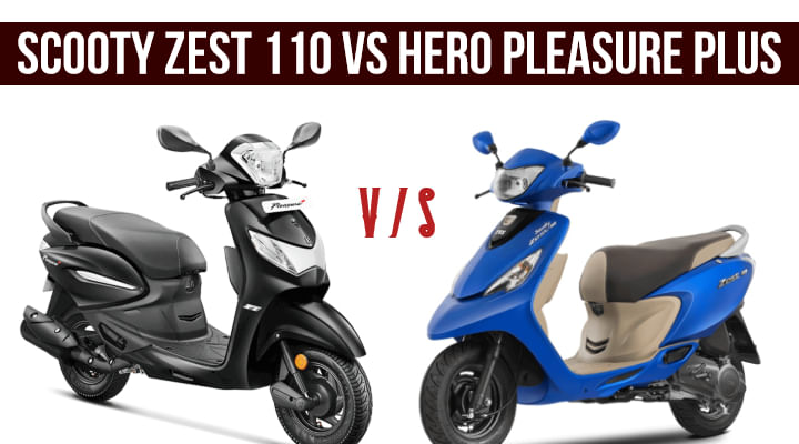 Scooty Zest 110 Vs Pleasure Plus - Spec Comparison Scooty Zest 110 Vs Pleasure Plus - Spec Comparison