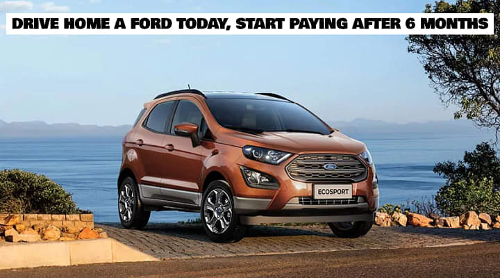 Ford 6 Months EMI Skip Plan Explained - Check Out All The Details Here