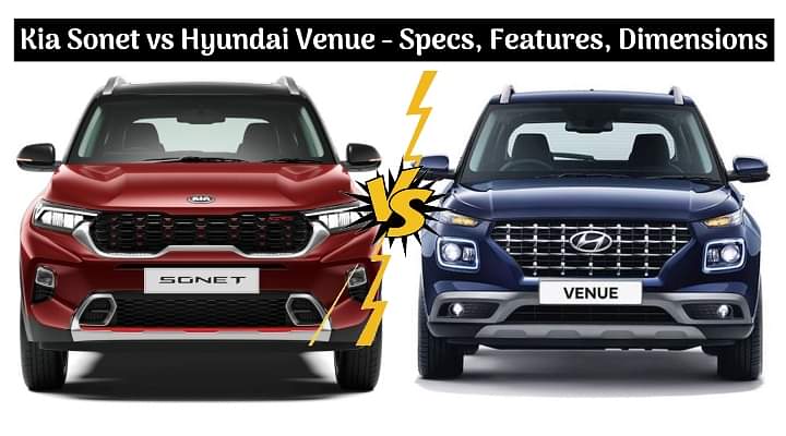 Kia Sonet vs Hyundai Venue - Specs, Features, Dimensions; What's Different?