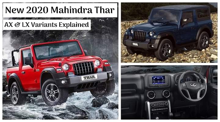 2020 Mahindra Thar Variants Explained - What's Different Between AX and LX?