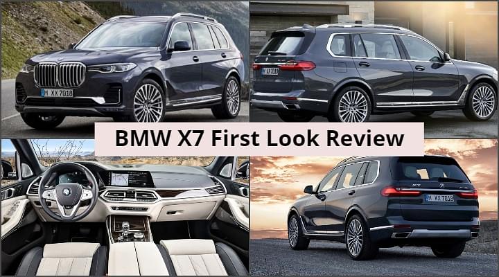 BMW X7 First Look Review: The Mammoth Yet The Luxurious SAV