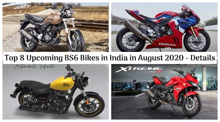 Top 8 Upcoming BS6 Bikes in India in August 2020 - Hero Xtreme 200S to Honda CBR1000RR-R Fireblade! Top 8 Upcoming BS6 Bikes in India in August 2020 - Hero Xtreme 200S to Honda CBR1000RR-R Fireblade!