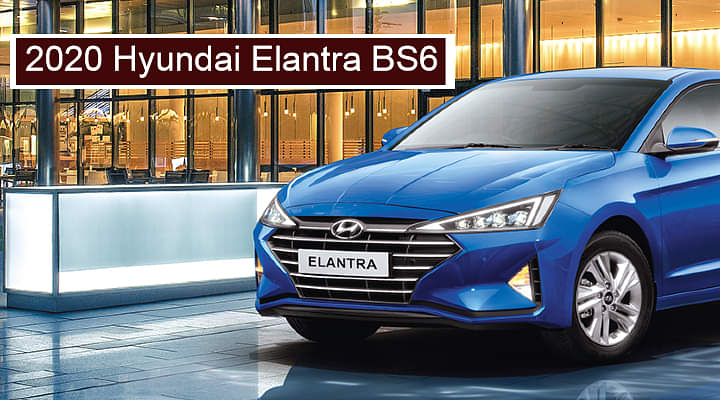 2020 Hyundai Elantra BS6 First Look Review - Best In The Segment? 2020 Hyundai Elantra BS6 First Look Review - Best In The Segment?